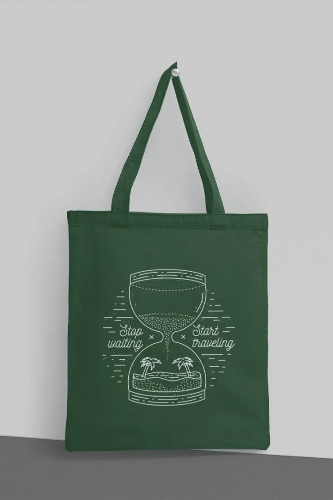 Stop waiting, start traveling! Travel Tote Bag